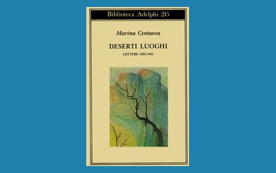 Deserti luoghi. Lettere (1925-1941)
