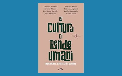 La cultura ci rende umani