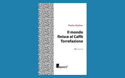 Il mondo finisce al caffè Torrefazione