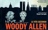 La vita secondo Woody Allen