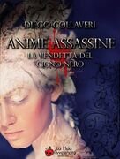 Anime Assassine. La vendetta del cigno nero