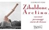 Giorgio Feri di nuovo alla ribalta con “Zibaldone aretino 2”