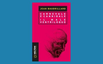 Carnevale e Cannibale - Il Male ventriloquo