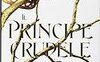 Il principe crudele