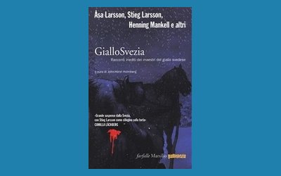 GialloSvezia. Racconti inediti dei maestri del giallo svedese