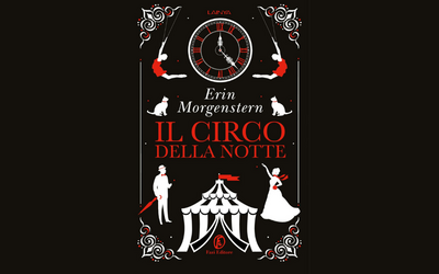 Il circo della notte: il romanzo di Erin Morgenstern torna in libreria per Fazi