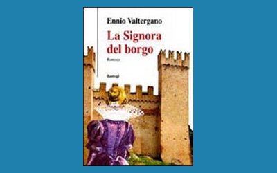 La Signora del borgo