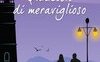 Qualcosa di meraviglioso