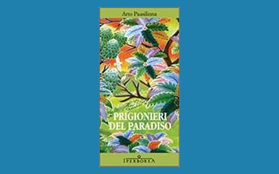 Prigionieri del paradiso