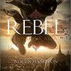 Rebel. La nuova alba