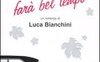 Se domani farà bel tempo