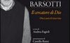 Don Divo Barsotti. Il cercatore di Dio. Dieci anni di interviste