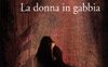 La donna in gabbia