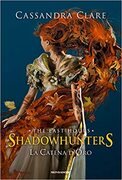 Shadowhunters. La catena d'oro