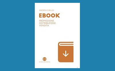 Ebook. Promozione, distribuzione, vendita