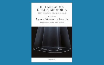 Il fantasma della memoria. Conversazioni con W.G. Sebald