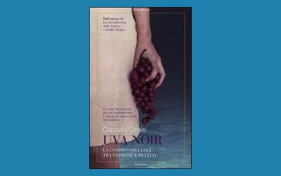 Uva noir. La commissaria Lolì tra passione e delitti