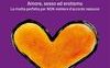 Ti amo di bene. Amore, sesso ed erotismo. La ricetta perfetta per NON mettere d'accordo nessuno 