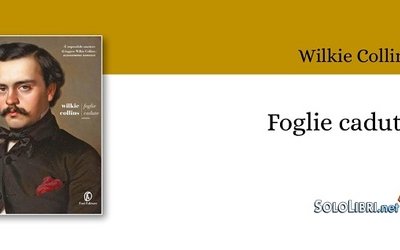 Torna in libreria "Foglie cadute" di Wilkie Collins