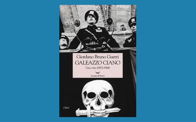 Galeazzo Ciano. Una vita (1903-1944)
