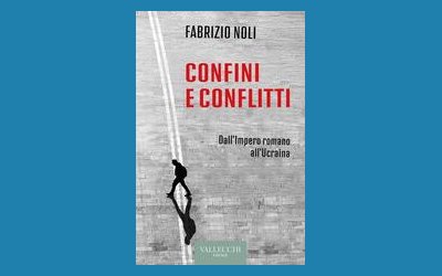 Confini e conflitti. Dall'Impero romano all'Ucraina