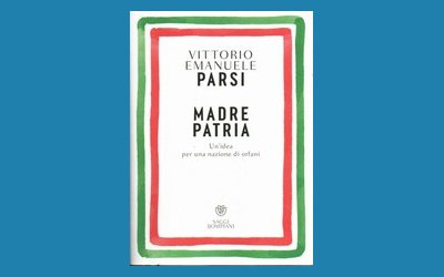 Madre Patria. Un'idea per una nazione di orfani