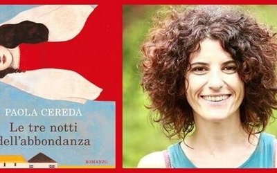 Intervista a Paola Cereda, autrice de “Le tre notti dell'abbondanza”