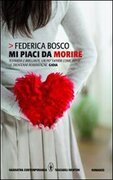Mi piaci da morire