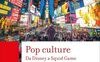 Pop Culture. Da Disney a Squid Game