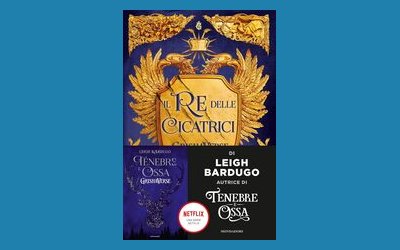 Il re delle cicatrici. GrishaVerse