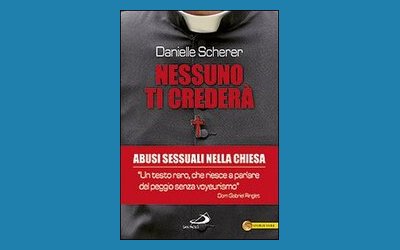 Nessuno ti crederà. Abusi sessuali nella chiesa