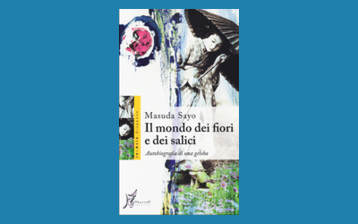 Il mondo dei fiori e dei salici. Autobiografia di una geisha
