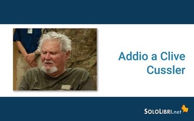 Addio a Clive Cussler: vita e libri celebri dello scrittore di avventure