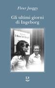 Gli ultimi giorni di Ingeborg