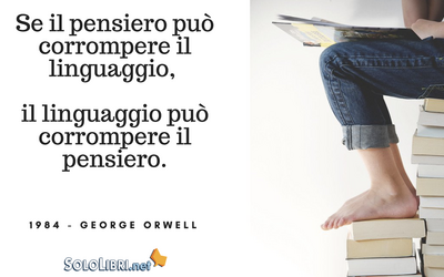 La neolingua in 1984 di George Orwell