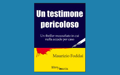 Un testimone pericoloso