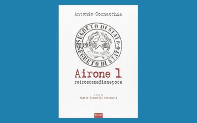 Airone 1. Retroscena di un'epoca