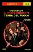 Il Professionista. Terra del fuoco