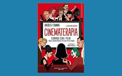 Cinematerapia. Curarsi con i film