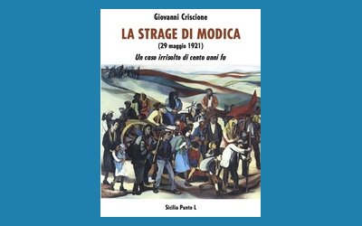 La strage di Modica (29 maggio 1921). Un caso irrisolto di cento anni fa