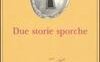 Due storie sporche