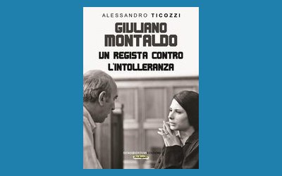 Giuliano Montaldo. Un regista contro l'intolleranza