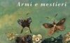 Armi e mestieri