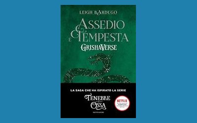 Assedio e tempesta. GrishaVerse