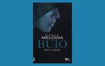 Buio. My Land