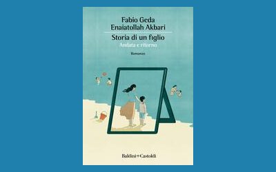 Storia di un figlio. Andata e ritorno