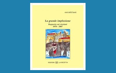 La grande implosione. Rapporto sui viestani 1970-2007