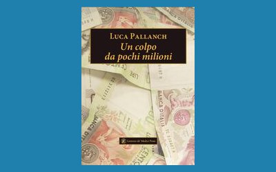 Un colpo da pochi milioni