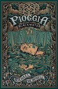 Pioggia. La saga Blackwater VI
