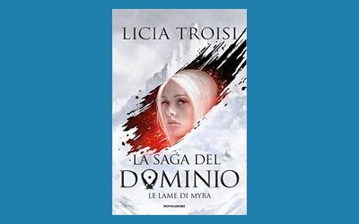Le lame di Myra. La saga del Dominio